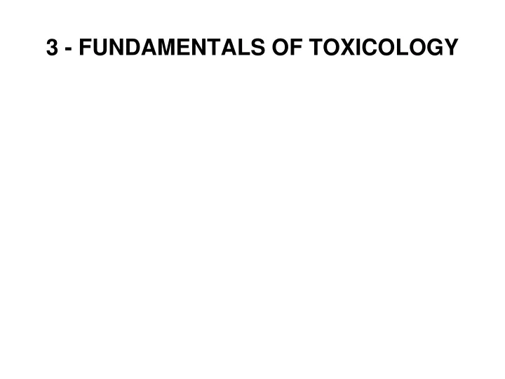 3 fundamentals of toxicology