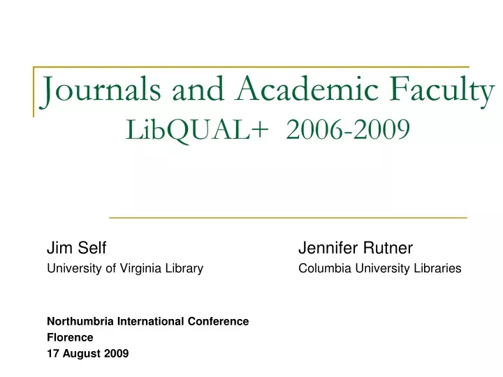 journals and academic faculty libqual 2006 2009