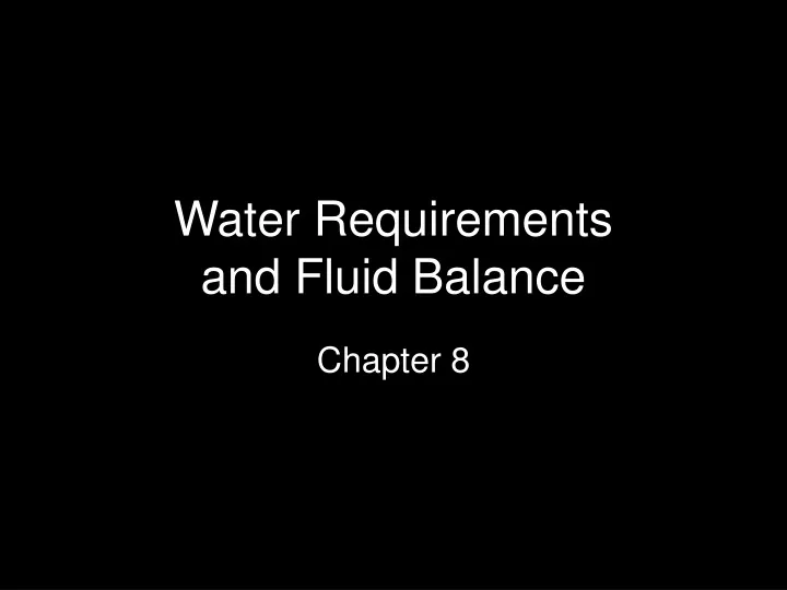 water requirements and fluid balance