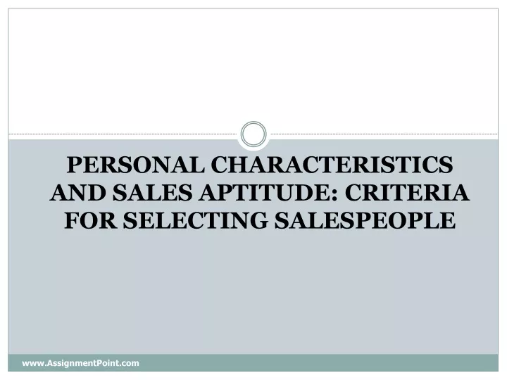 personal characteristics and sales aptitude criteria for selecting salespeople