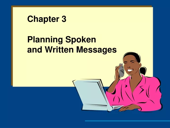 chapter 3 planning spoken and written messages