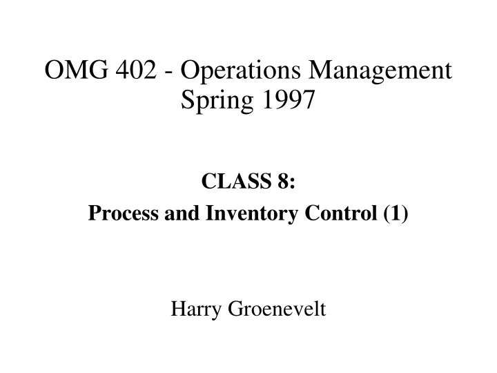 omg 402 operations management spring 1997