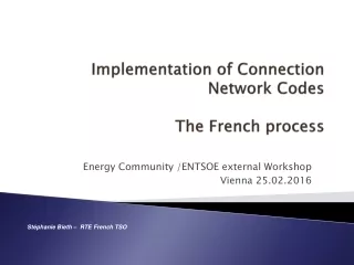 Implementation  of Connection Network Codes   The French  process