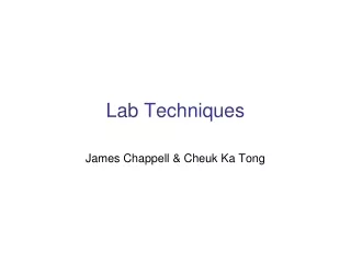 Lab Techniques