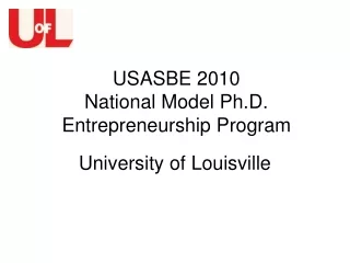 USASBE 2010 National Model Ph.D. Entrepreneurship Program