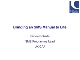 Bringing an SMS Manual to Life