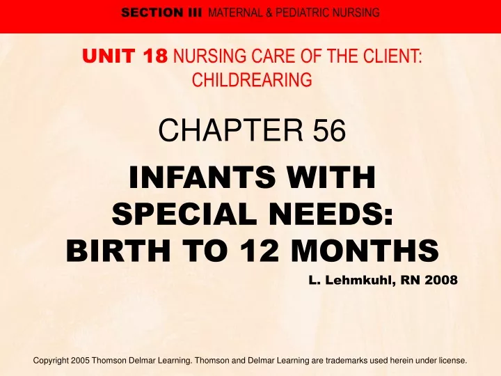 infants with special needs birth to 12 months l lehmkuhl rn 2008