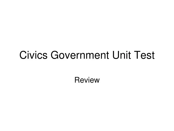 civics government unit test