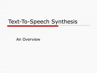 Text-To-Speech Synthesis