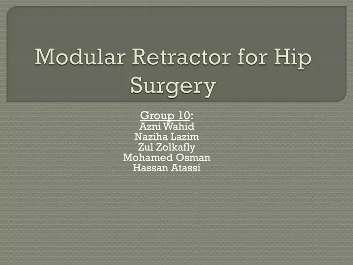 modular retractor for hip surgery
