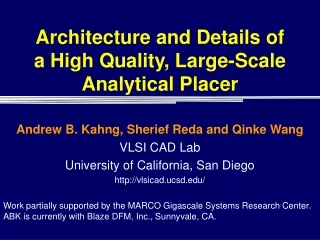 Architecture and Details of  a High Quality, Large-Scale Analytical Placer