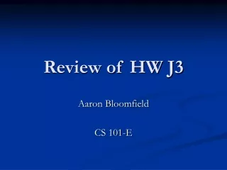 Review of HW J3