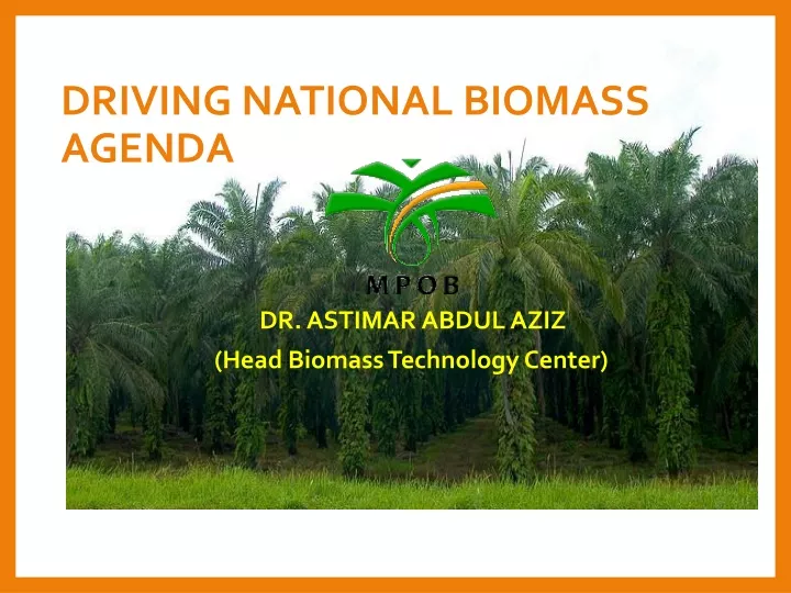 driving national biomass agenda