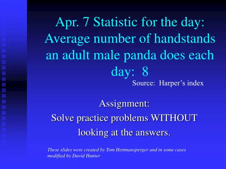 apr 7 statistic for the day average number of handstands an adult male panda does each day 8