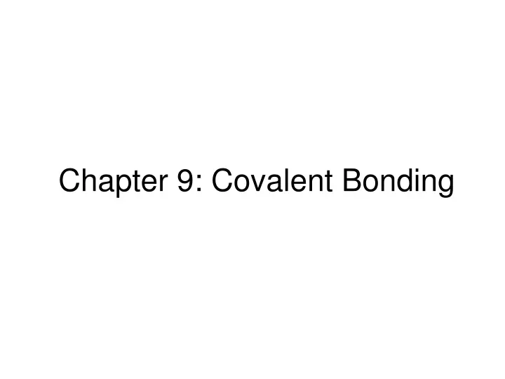 chapter 9 covalent bonding