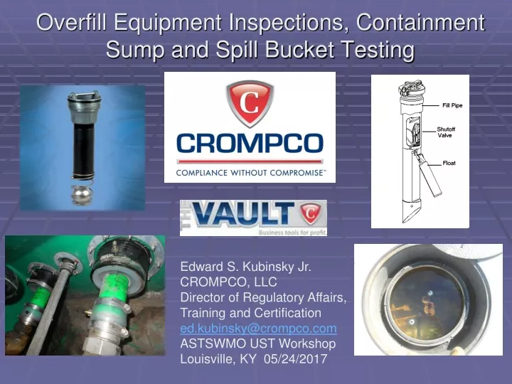 overfill equipment inspections containment sump and spill bucket testing