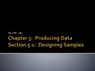 Chapter 5:  Producing Data Section 5.1:  Designing Samples