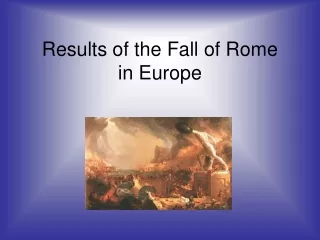 Results of the Fall of Rome  in Europe