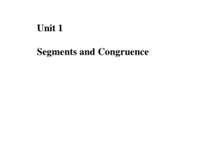 Unit 1 Segments and Congruence