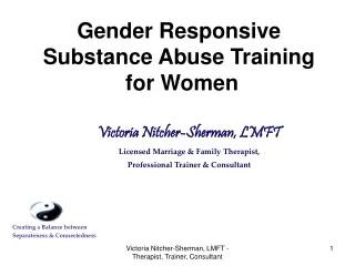 Gender Responsive Substance Abuse Training  for Women