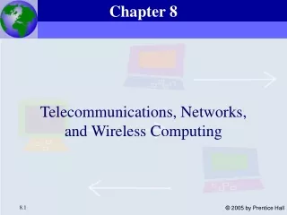 Telecommunications, Networks,  and Wireless Computing