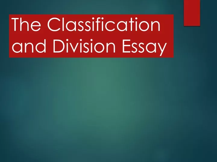 the classification and division essay