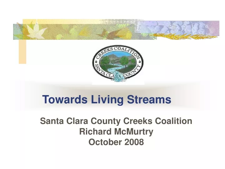 towards living streams