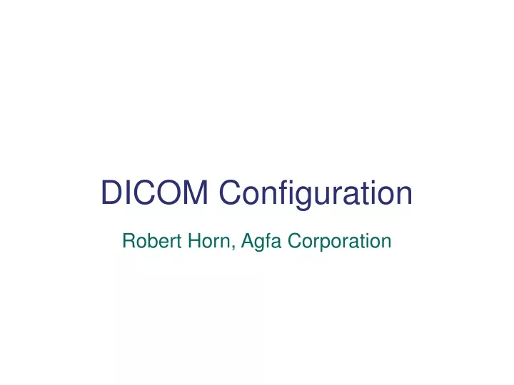 dicom configuration