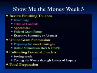 Show Me the Money Week 5