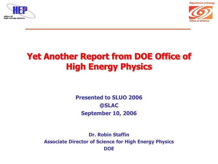 yet another report from doe office of high energy physics