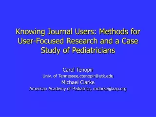 Knowing Journal Users: Methods for User-Focused Research and a Case Study of Pediatricians