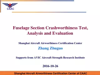 Fuselage Section Crashworthiness Test, Analysis and Evaluation