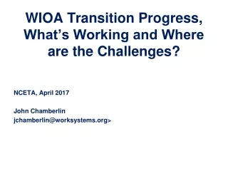 WIOA Transition Progress, What’s Working and Where are the Challenges?