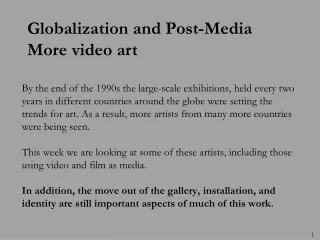 Globalization and Post-Media More video art