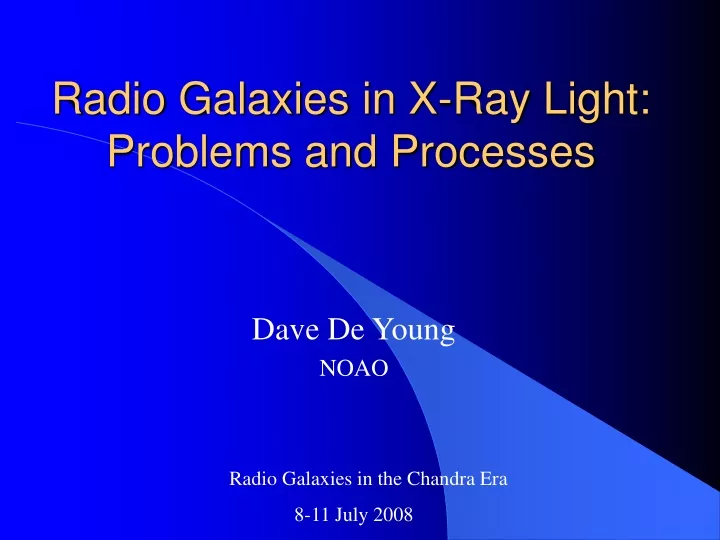 radio galaxies in x ray light problems and processes