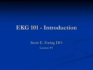 EKG 101 - Introduction