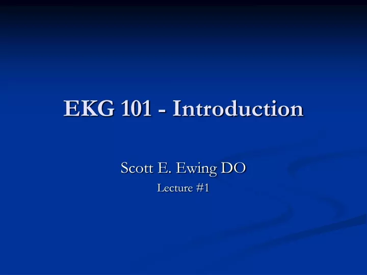 ekg 101 introduction