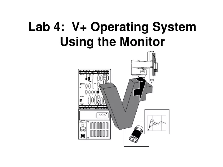 lab 4 v operating system using the monitor