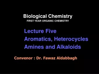 Biological Chemistry FIRST YEAR ORGANIC CHEMISTRY