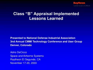 Class “B” Appraisal Implemented Lessons Learned