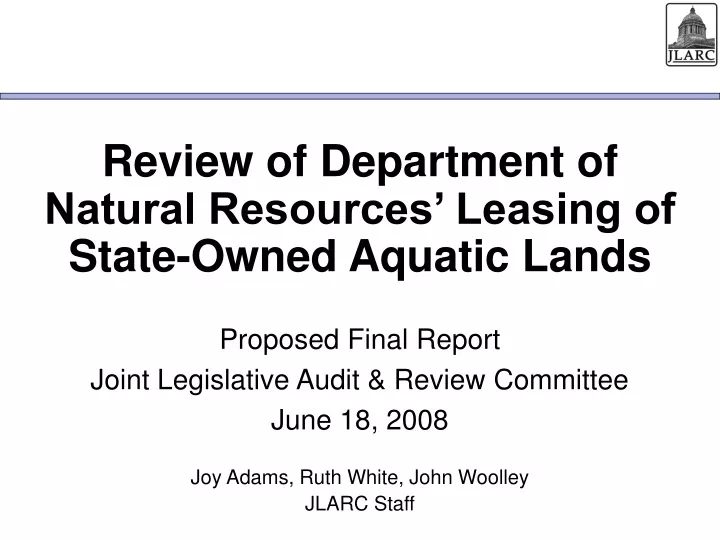 review of department of natural resources leasing of state owned aquatic lands