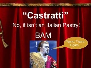 “Castratti”