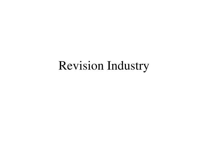 revision industry