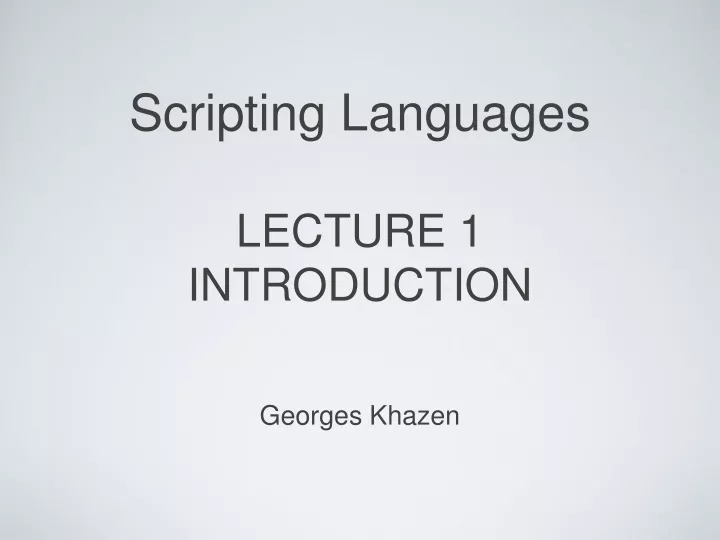 scripting languages lecture 1 introduction