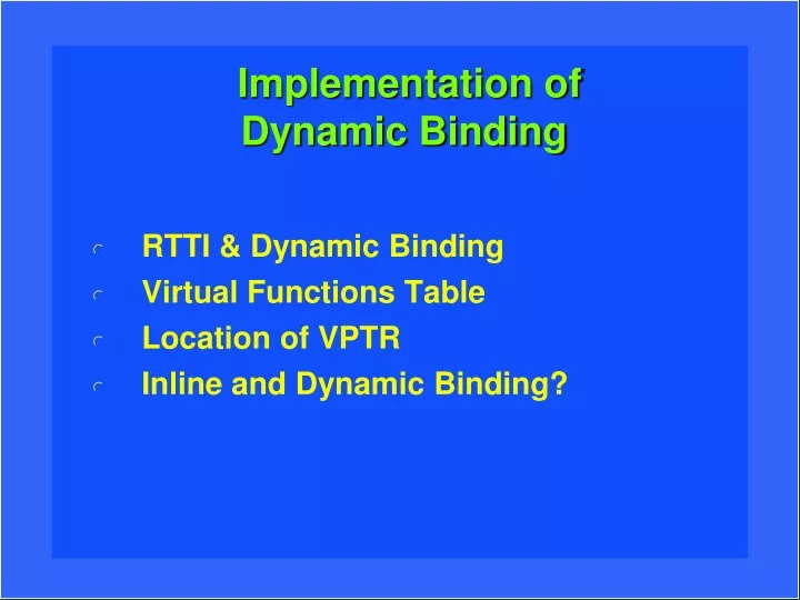 implementation of dynamic binding