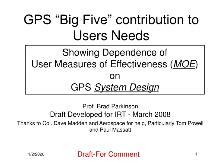 gps big five contribution to users needs