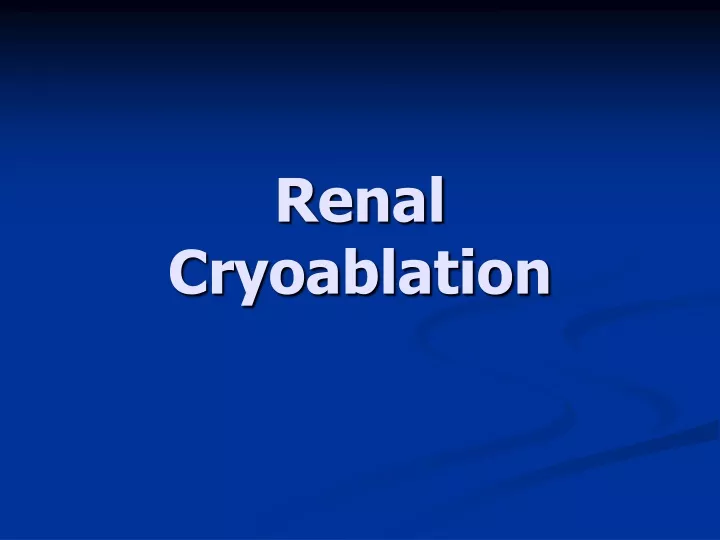 renal cryoablation