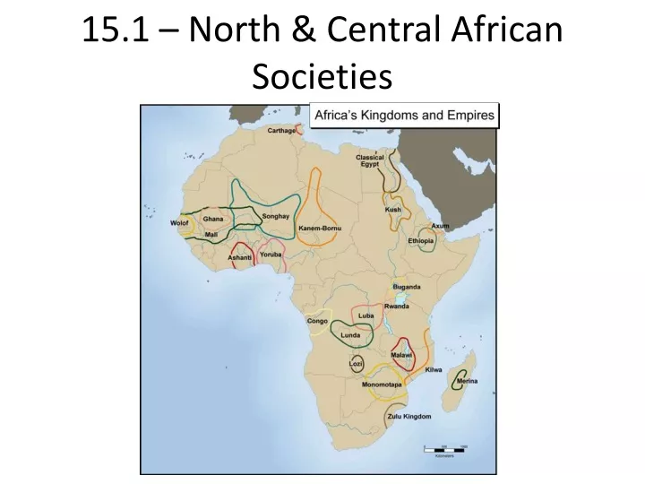 15 1 north central african societies