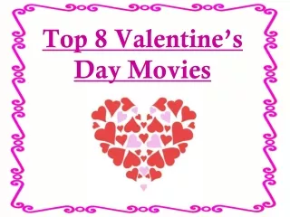 Top 8 Valentine’s Day Movies