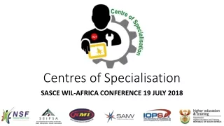Centres of Specialisation